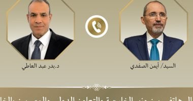 وزير الخارجية يبحث مع نظيره الأردني التطورات الإقليمية وجهود خفض التصعيد