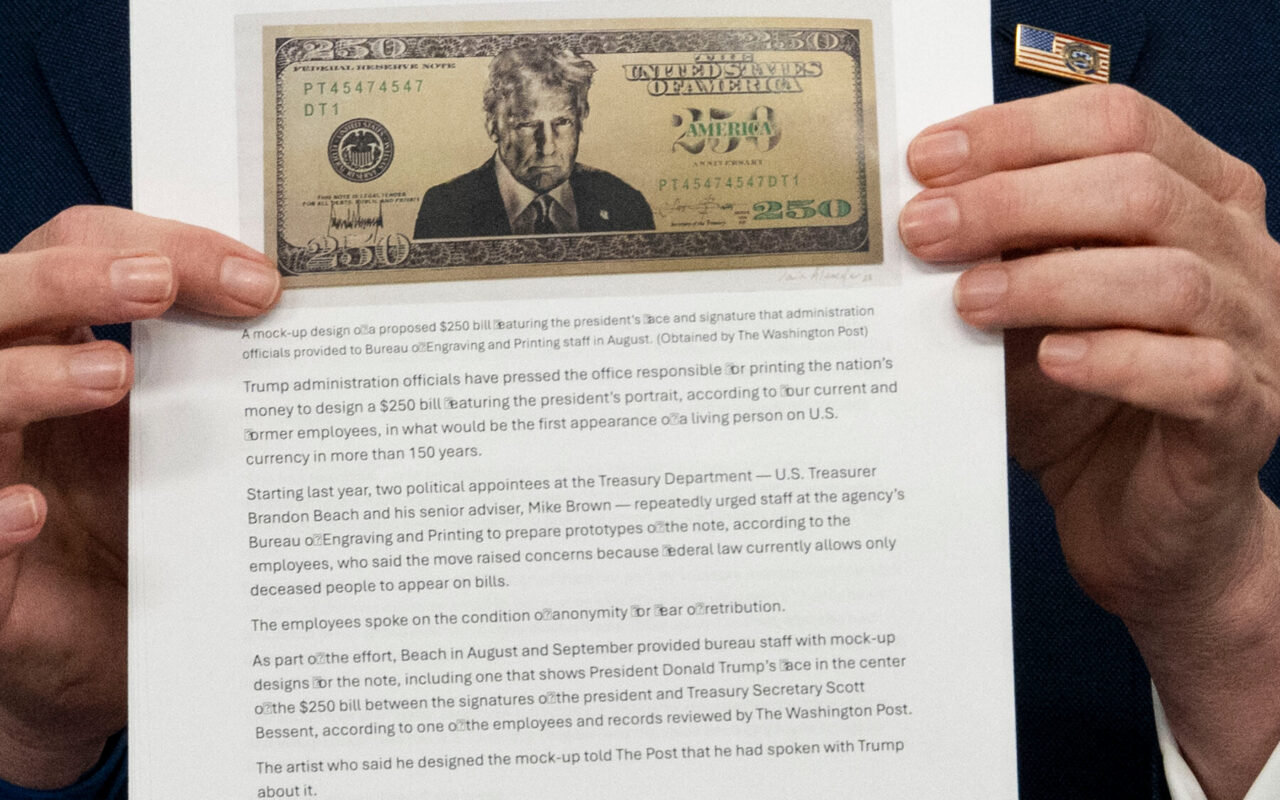 Treasury Prepares to Make Trump the Face of a New $250 Bill