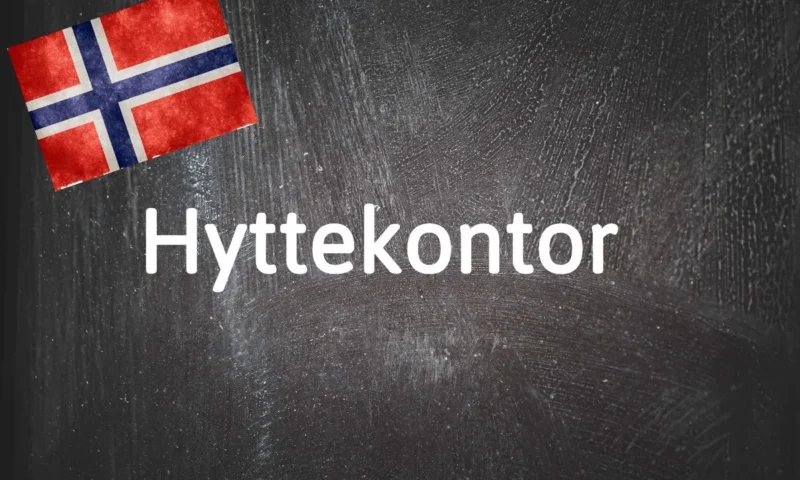Norwegian word of the day: Hyttekontor