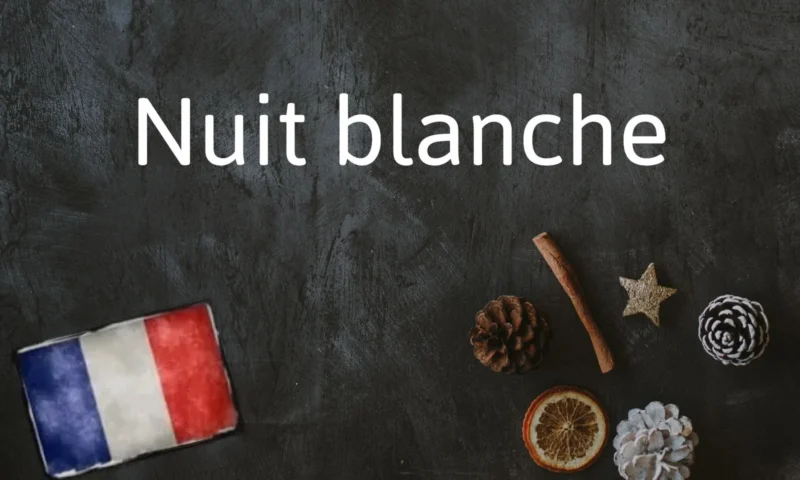 French Expression of the Day: Nuit blanche