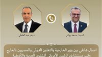 اتصال هاتفي بين وزير الخارجية وكبير مستشاري الرئيس الأمريكي للشئون العربية والأفريقية لبحث التطورات الإقليمية
