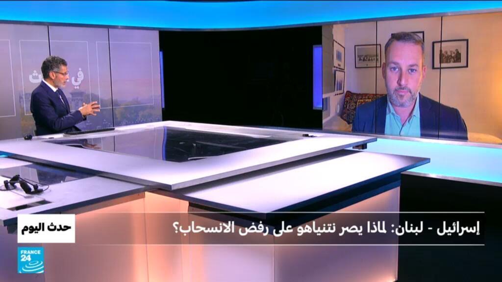 إسرائيل – لبنان: لماذا يصر نتنياهو على رفض الانسحاب؟