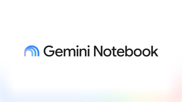 جوجل تقرر تغيير اسم منصة الذكاء الاصطناعي NotebookLM إلى Gemini Notebook رسمياً