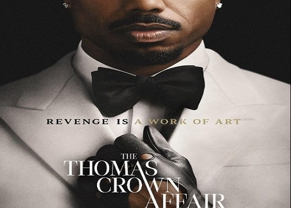 جريمة وتشويق.. طرح البوستر الرسمي لفيلم «Thomas Crown Affair» بطولة مايكل بي جوردن