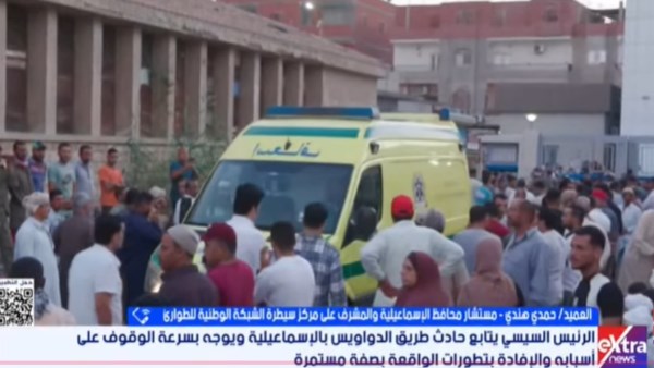 محافظة الإسماعيلية: تشديد الرقابة المرورية بمحيط الحادث ورفع إحداثيات موقع الحادث