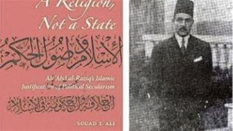 في ذكرى تجريده من “العالمية”، قصة معركة علي عبد الرازق وكتاب «الإسلام وأصول الحكم»