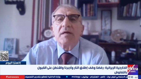 لا يوجد مكاسب لطهران حتى الآن.. اللواء وائل ربيع: تصريحات إيران موجهة للداخل فقط