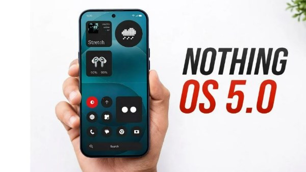 بأداة ذكاء اصطناعي مدمجة.. إطلاق نظام Nothing OS 5.0 رسميًا.. هل هاتفك ضمن القائمة المؤهلة للترقية؟