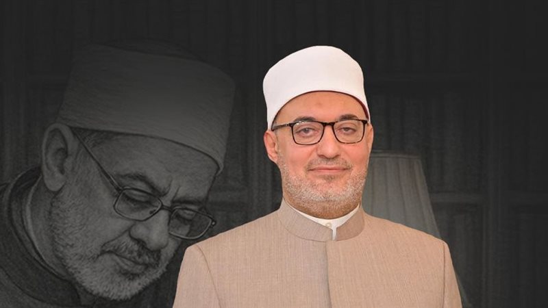 مفتي الجمهورية: الإمام الطيب أعاد للأزهر هيبته وللضمير الإنساني صوته المفقود