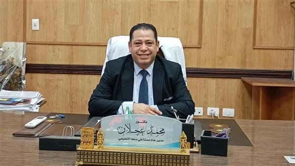 تجديد تكليف الدكتور محمد عجلان مديرًا عامًا لمستشفى بنها التعليمي