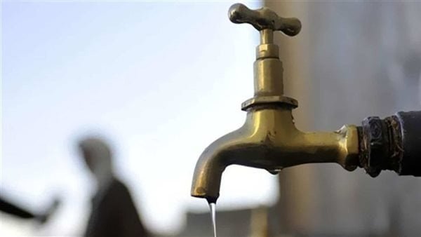 قطع المياه في الجيزة.. اعرف الأماكن ومواعيد الانقطاع