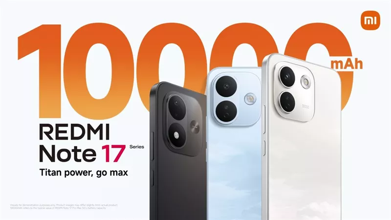 “شاومي” تطلق سلسلة REDMI Note 17 Series في مصر ببطارية تصل سعتها إلى 10،000 مللي أمبير