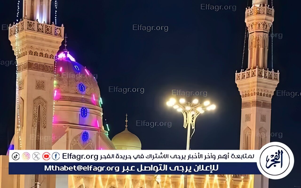 الطرق الصوفية تحتفل بمولد “السيد البدوي” بطنطا بحضور وزير الأوقاف والمفتي الأسبق الليلة
