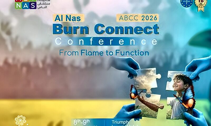 مؤتمر Al Nas Burn Connect 2026.. مستشفى الناس ينظم أول تجمع طبي متكامل بالشرق الأوسط لمختلف التخصصات المعنية برعاية مرضى الحروق