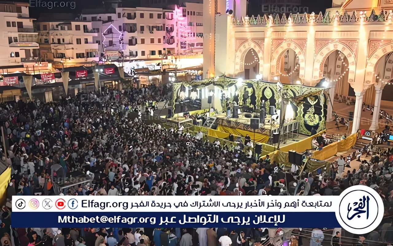 الليلة الختامية لمولد البدوي تجمع الآلاف بطنطا.. وتحركات مكثفة لتأمين الاحتفالات